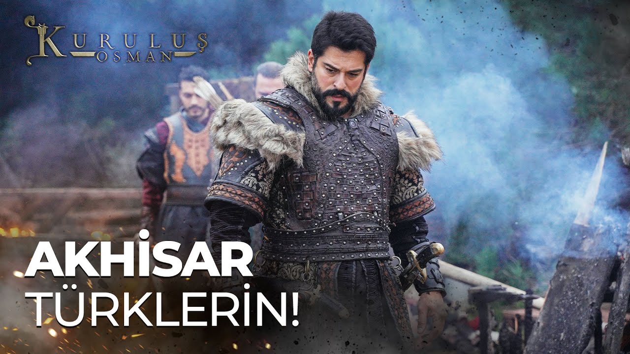 ⚔️ Fetih Vakti! Akhisar&rsquo;a T&uuml;rk M&uuml;hr&uuml;  - Kuruluş Osman
