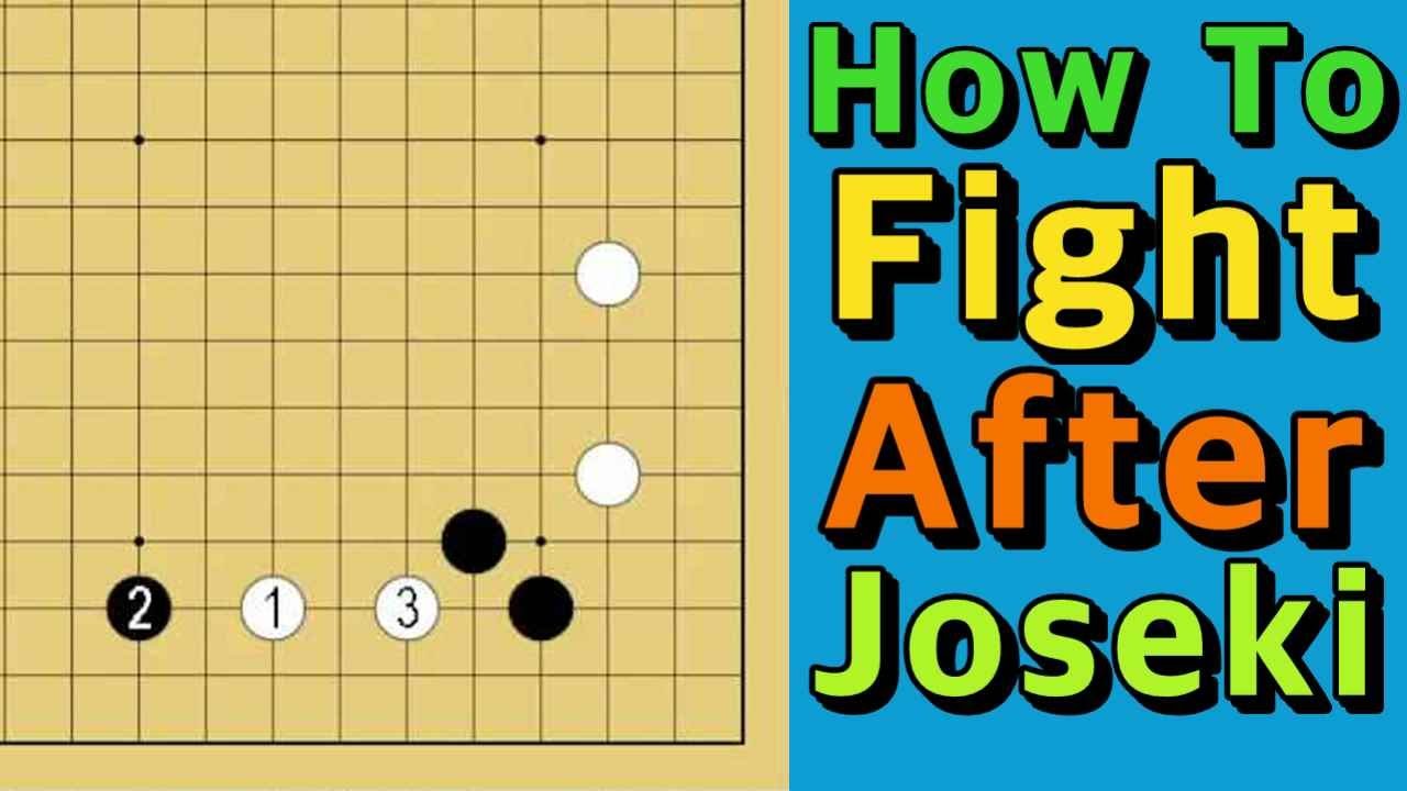 How To Fight After Joseki?