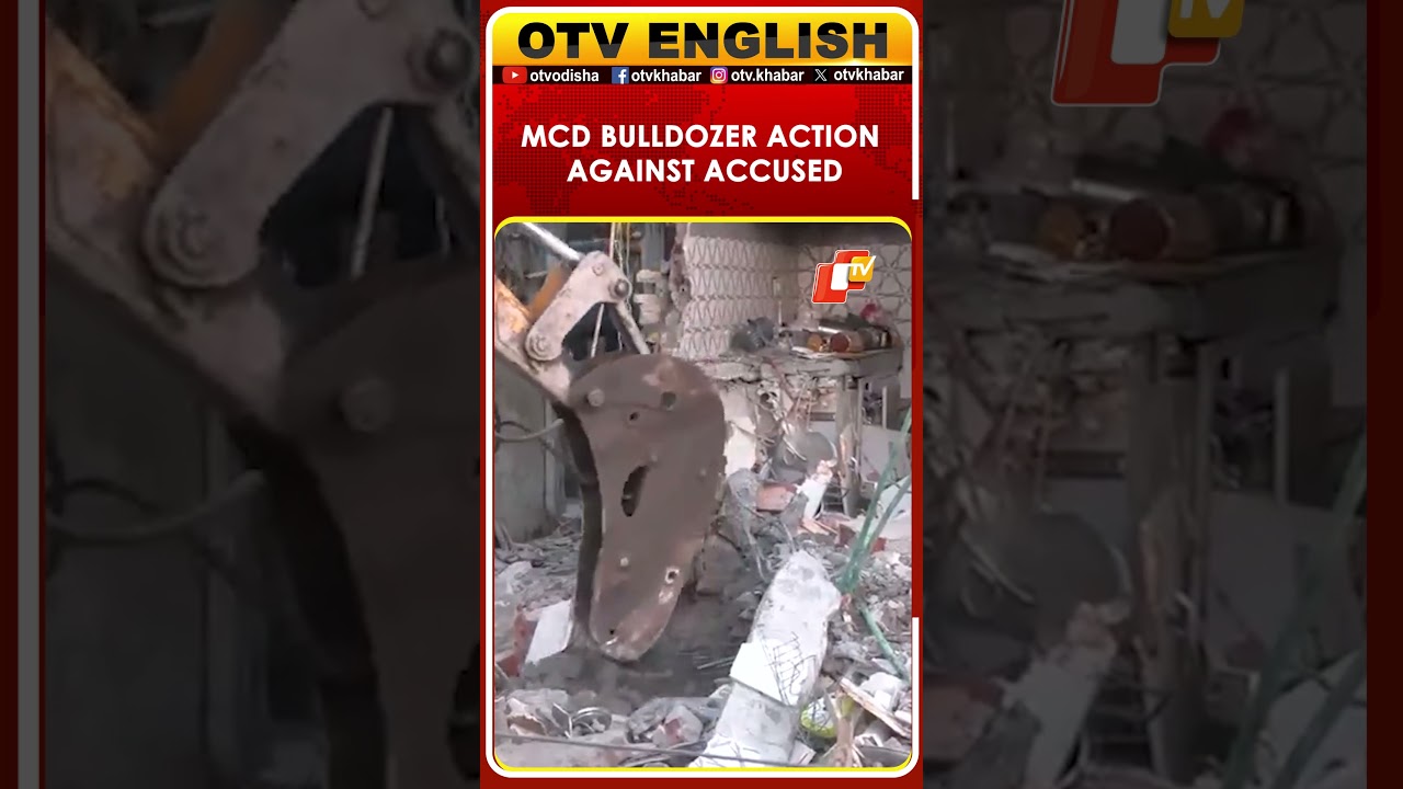 MCD Bulldozer Action Against Accused Nizamuddin In Murder Case