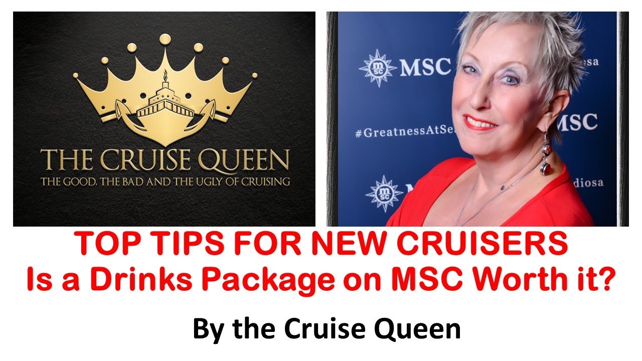 Top Tips for New Cruisers - Is a Drinks Package worth buying on MSC by the Cruise Queen