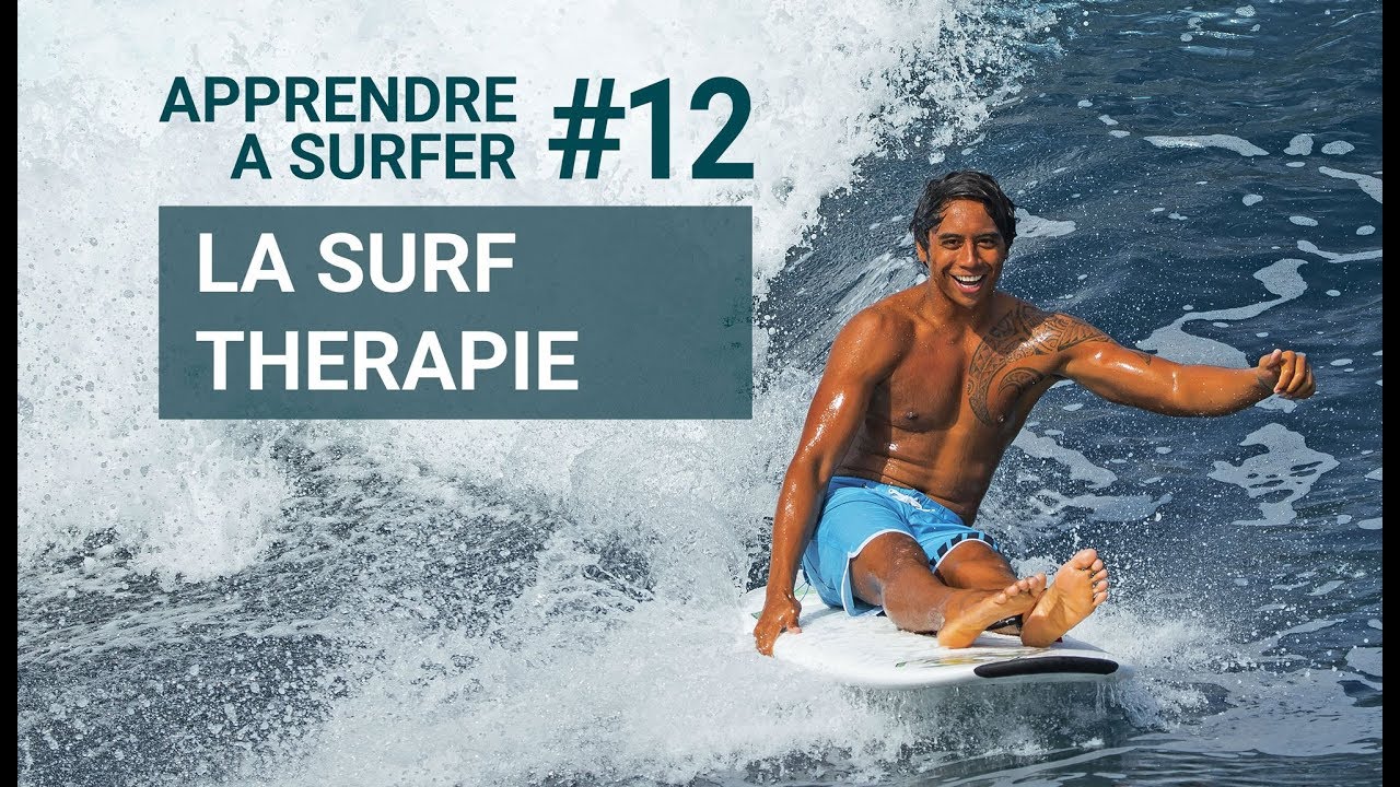 Apprendre à surfer | Episode #12 | La surf therapie