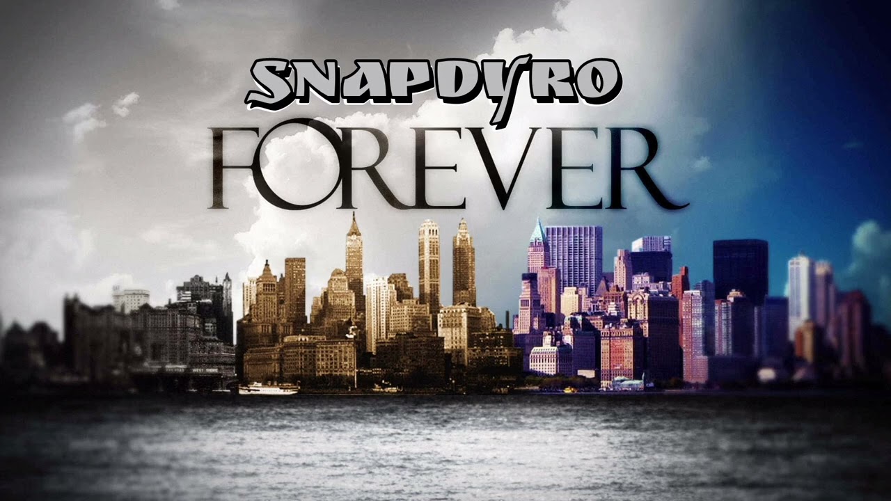 SNAPDYRO - FOREVER