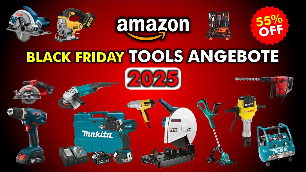 30 Fr&uuml;he Amazon Black Friday 2025 Werkzeug-Angebote (Mit Preisen)