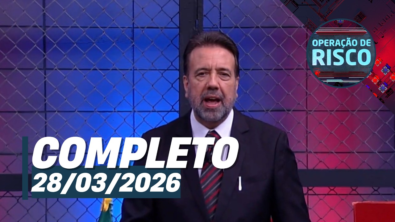 Opera&ccedil;&atilde;o de Risco: Tr&aacute;fico de drogas, flagrante e mais (28/03/26) | Completo