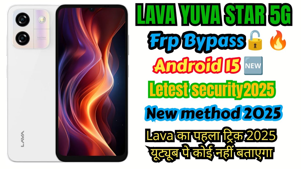 Lava [YUVA STAR 5G ⭐] FRP BYPASS 2025 ✓ New Security Update || Unlock Tools 🔥// New method 💯👍