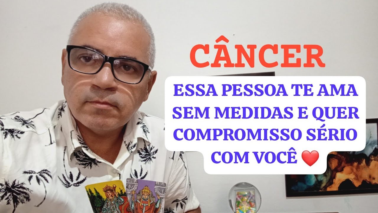 CÂNCER: DO INÍCIO DE UM ROMANCE A UM PEDIDO DE NOIVADO A UM PEDIDO DE CASAMENTO ❤️💕💒