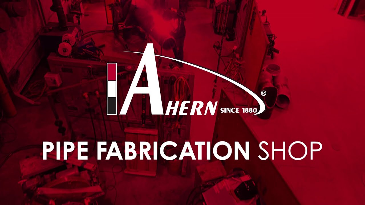 Ahern Pipe Fabrication Shop