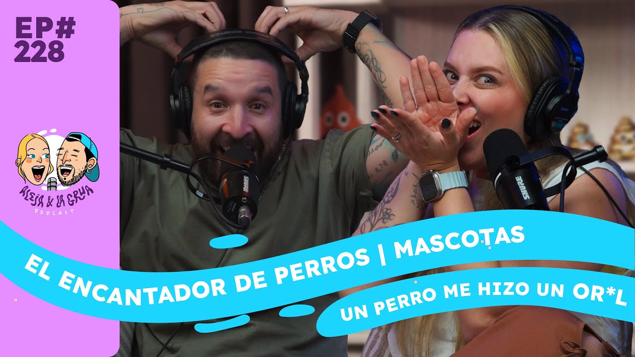EP 228  ESE NO ES MI PERRO | Mascotas, UNA NUEVA EX DE LA GRÚA