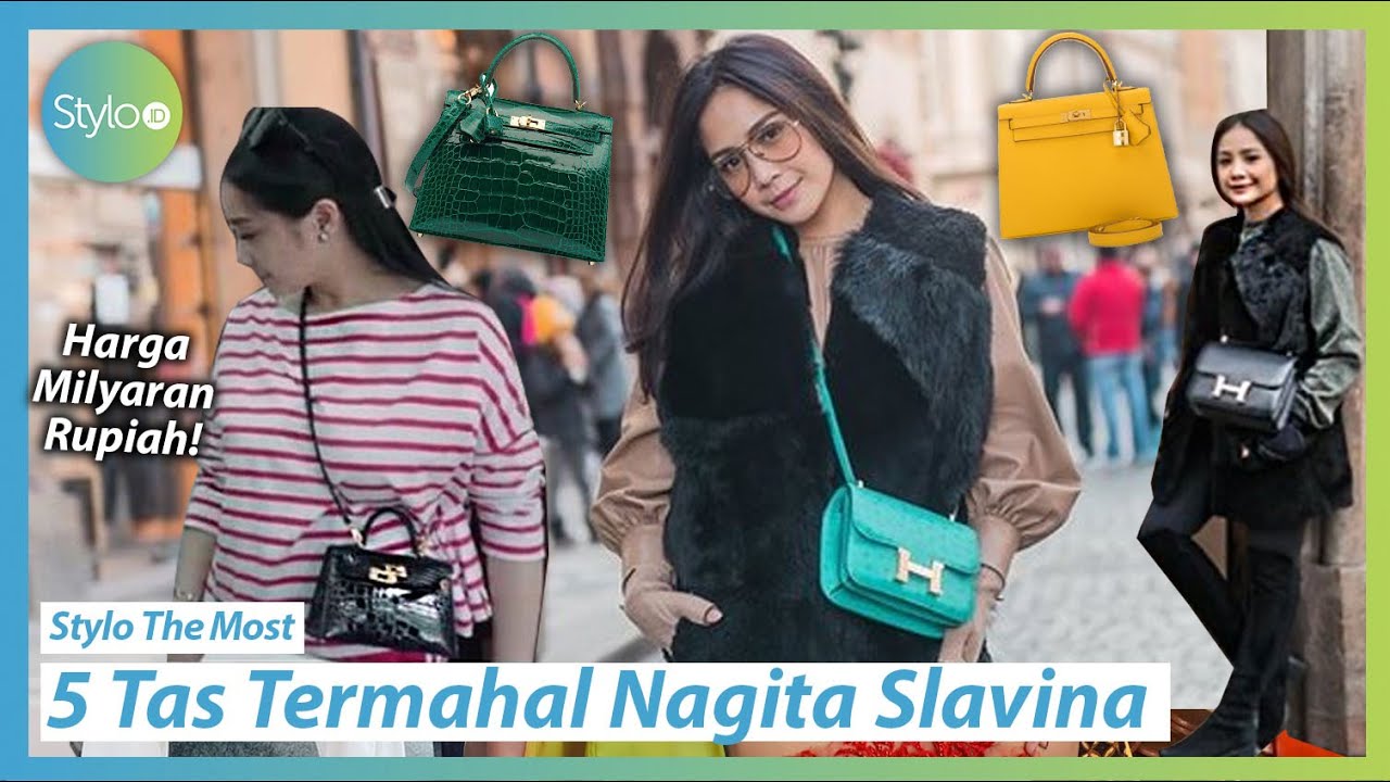 5 Tas Termahal Nagita Slavina + Harga (Koleksi Tas Bermerek Hermes) | Stylo The Most