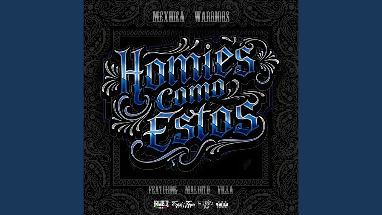 Homies Como Estos