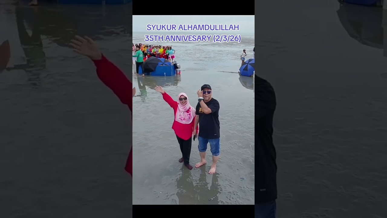 Syukur Alhamdulillah - 35th year annivesary on 2/3/26