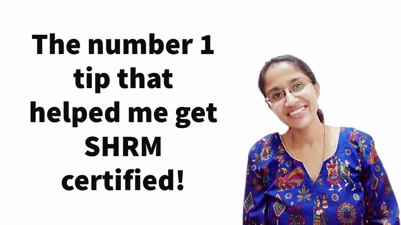 The number 1 tip that helped me get SHRM certified