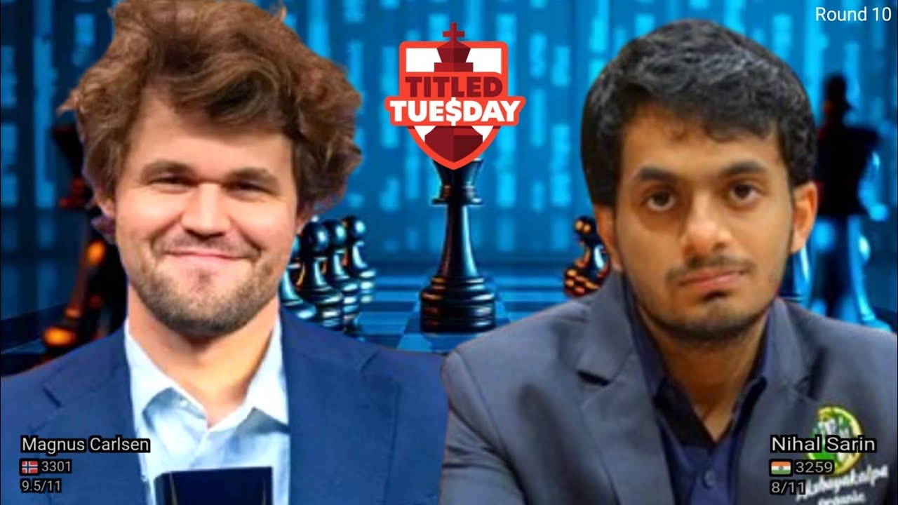 ⚡Nihal Sarin vs Magnus Carlsen in Titled Tuesday GrandPrix 2026 || chesscom 