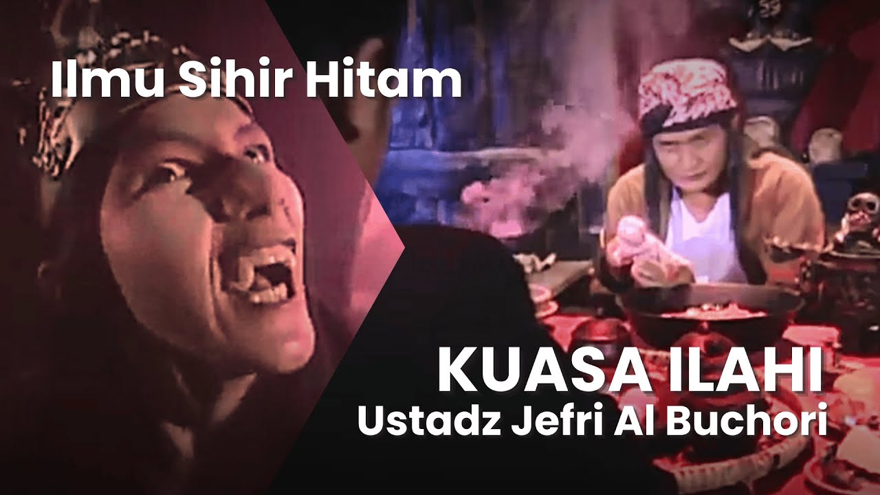 Teluh - Kuasa Ilahi | Ustadz Jefri Al Buchori
