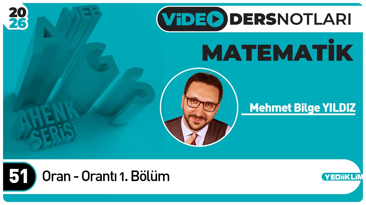 51 - Oran - Orantı 1. Bölüm - Mehmet Bilge YILDIZ