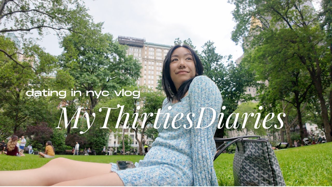 Thirties Diaries | dating in nyc, mindset shifts & lucky girl syndrome ✨
