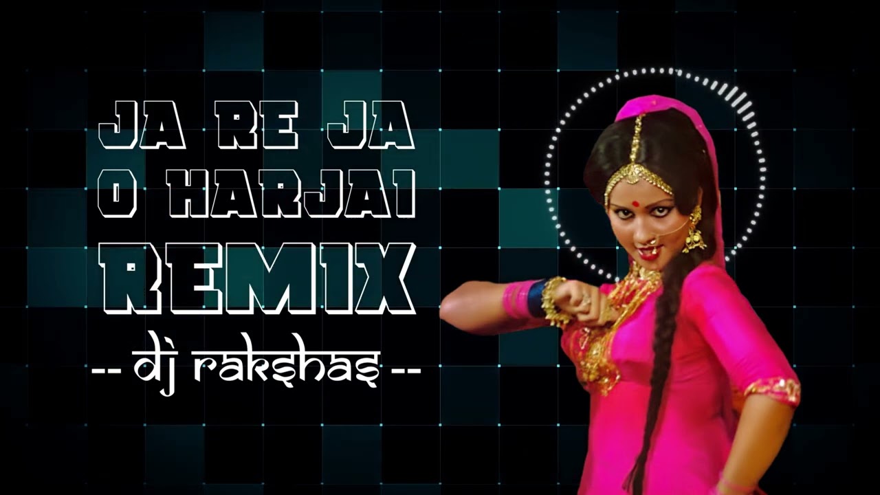 Ja Re Ja O Harjai | Lata Mangeshkar | Bollywood  Remix | DJ Rakshas