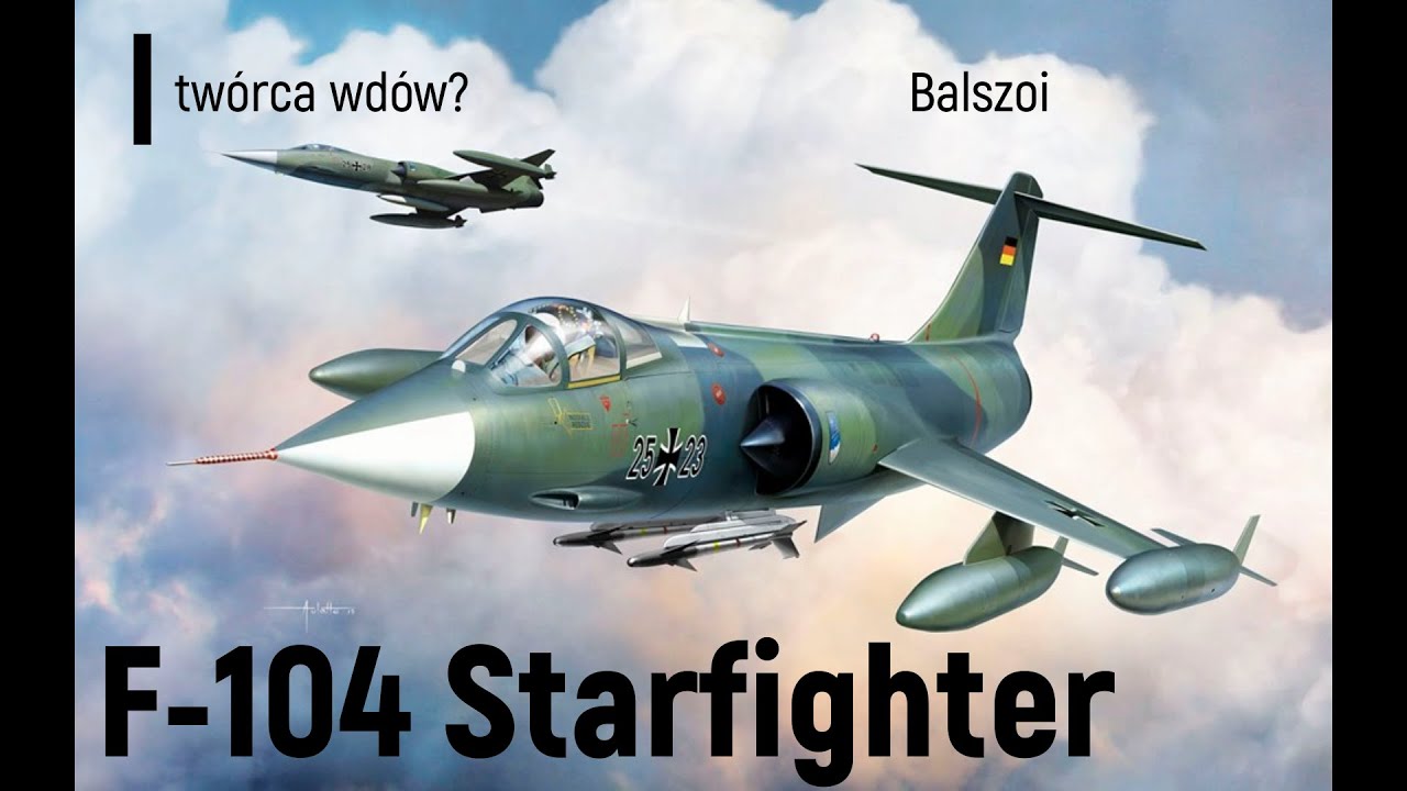 F-104 Starfighter | tw&oacute;rca wd&oacute;w