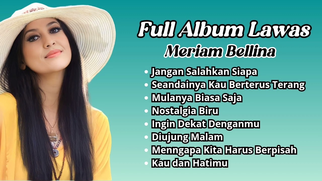 Meriam Bellina Full Album Lawas | Pilihan Lagu Nostalgia Terbaik Meriam Bellina