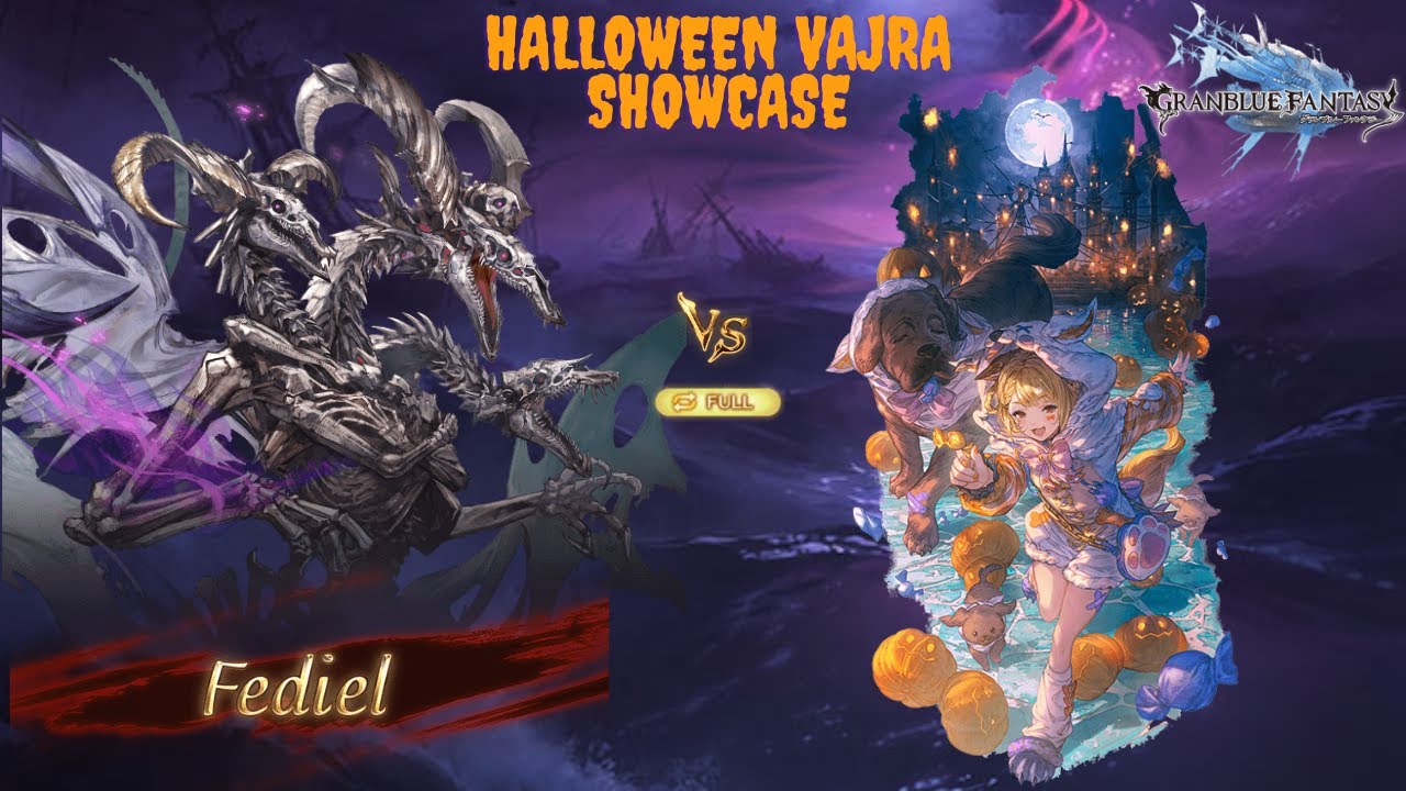 [GBF] Halloween Vajra Showcase – FA Magna vs Fediel | ハロウィン・ヴァジラ vs フェディエル マグナ編成 [グラブル]