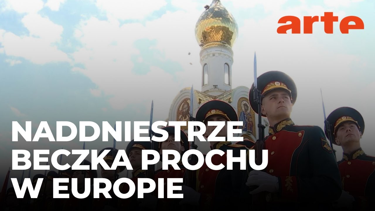 Naddniestrze: beczka prochu we Wschodniej Europie. Strefy konfliktu | ARTE.tv Dokumenty