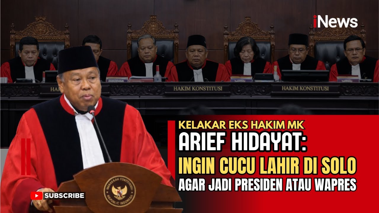 Viral! Canda Eks Hakim MK Arief Hidayat: Ingin Cucu Lahir Di Solo Biar Jadi Presiden/ Wapres