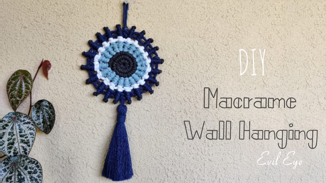 DIY Macrame Evil Eye Wall Hanging | Step by Step Tutorial | Easy to Make