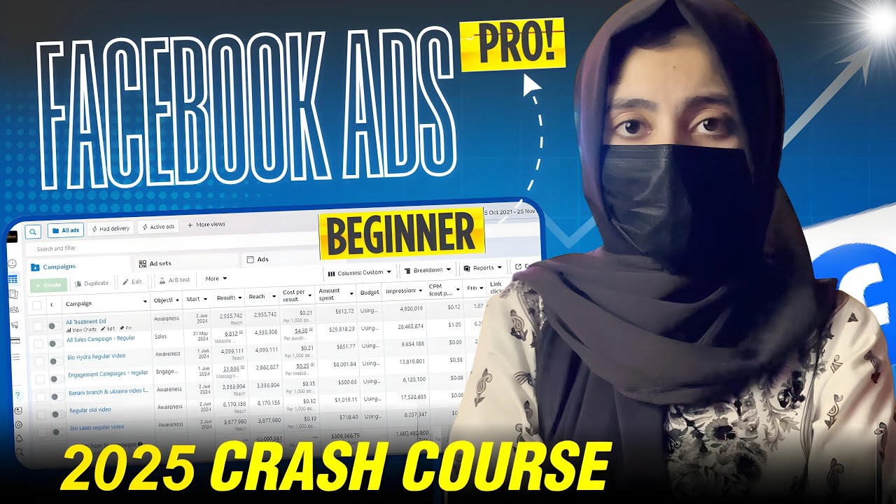 Facebook Ads Course Beginner To Advance 2025 | Complete Facebook Ads Updated Tutorial