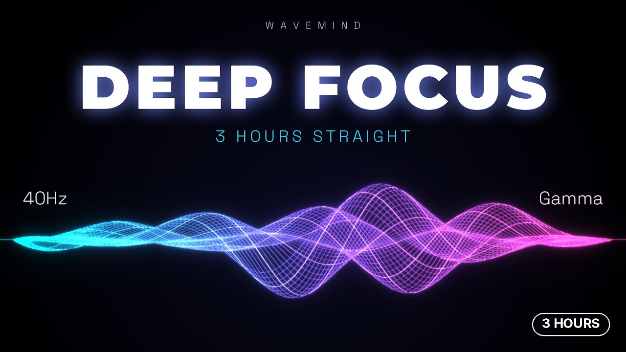 40Hz Gamma Binaural Beats – 3 Hours Deep Focus & Peak Performance (No Ads)