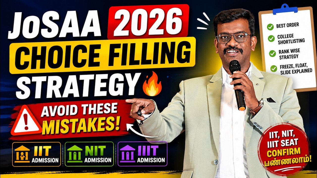 JoSAA 2026 Choice Filling Strategy 🔥 Avoid These Mistakes | IIT, NIT, IIIT Admission Process
