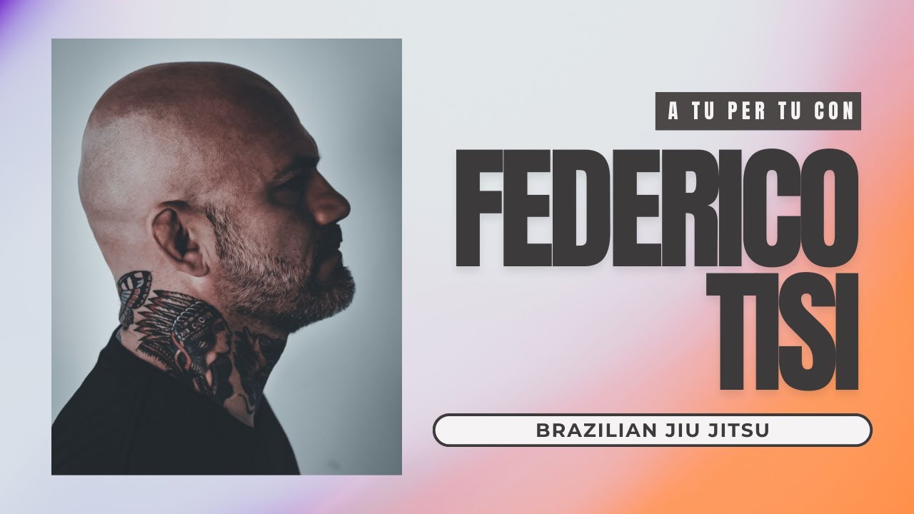 Brazilian Jiu Jitsu e MMA | A tu per tu con Federico Tisi