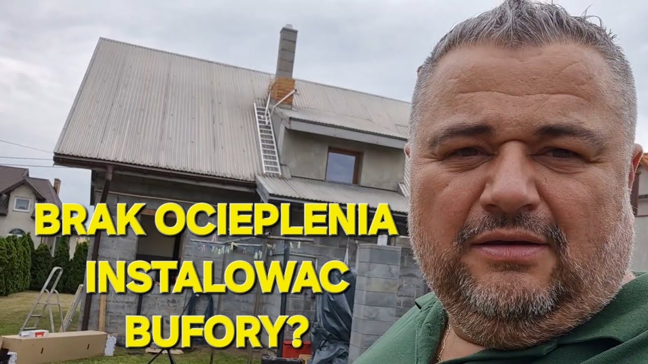 BRAK OCIEPLENIA INSTALOWAĆ BUFORY?