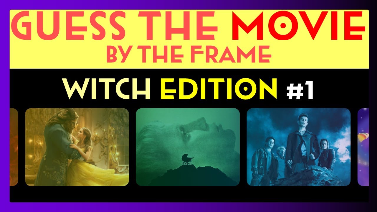 Guess the Movie by the Frame! #1 | Witch Edition | Can you name all 50?