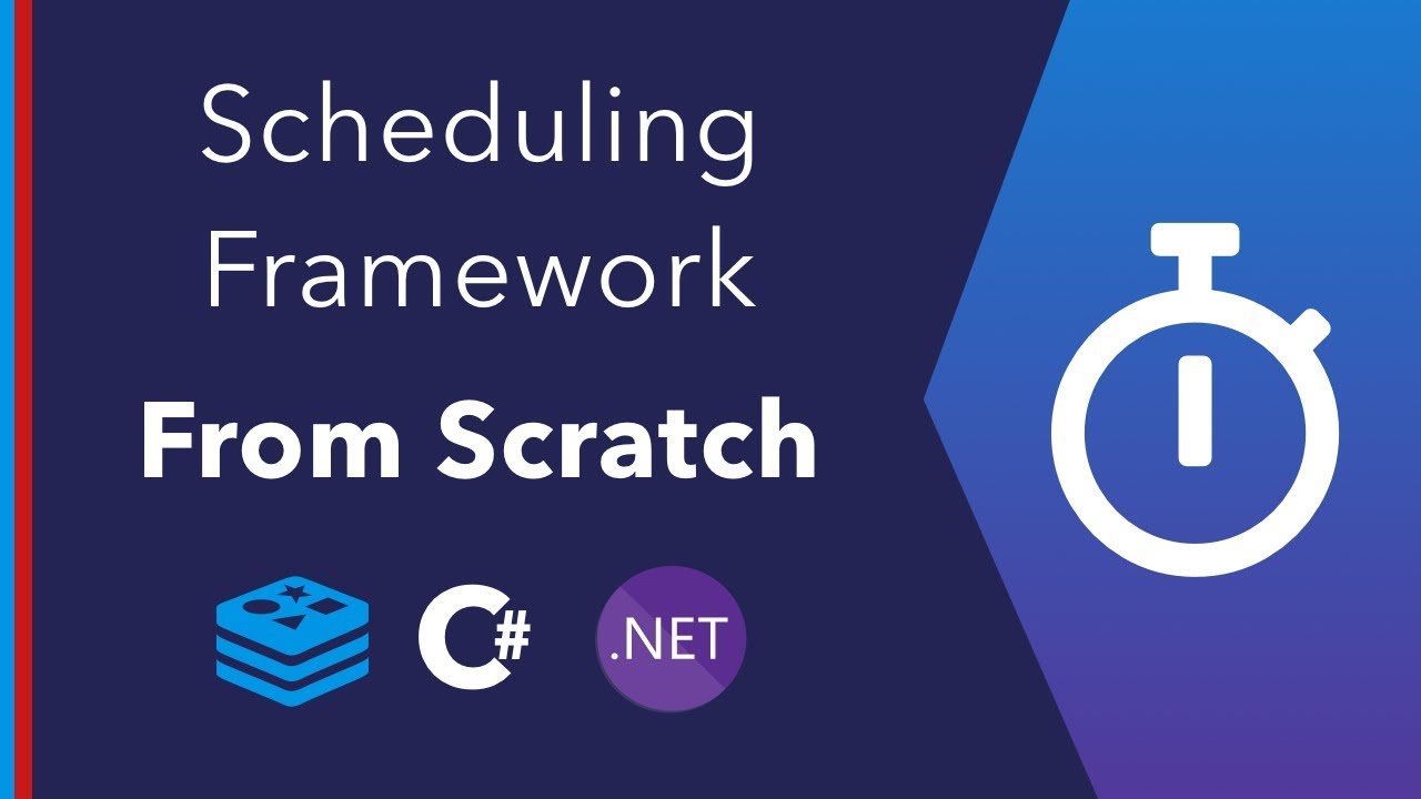 C# - Scheduling Framework From Scratch