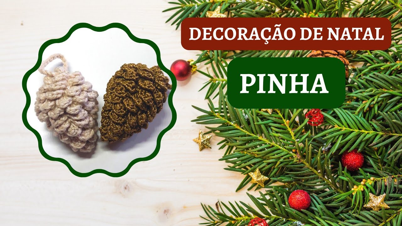 PINHA de Natal Enfeite Para  sua Árvore em Crochê @crochetizandocomamor