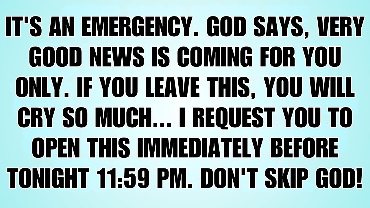 🧾God Says: This Is Urgent — Good News Is Coming. Please Open This Now...