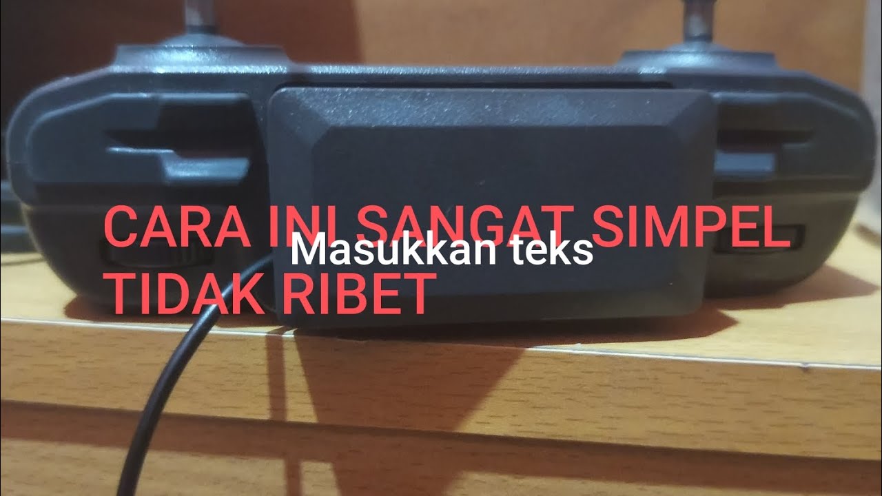   Tutorial mengoperasikan drone sjrc f22 s2 pro 