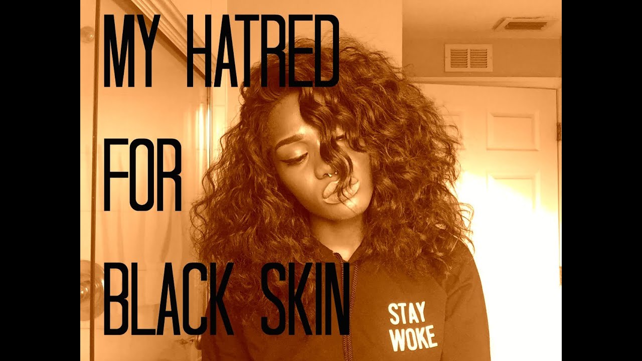 How It Felt Being A Dark Girl