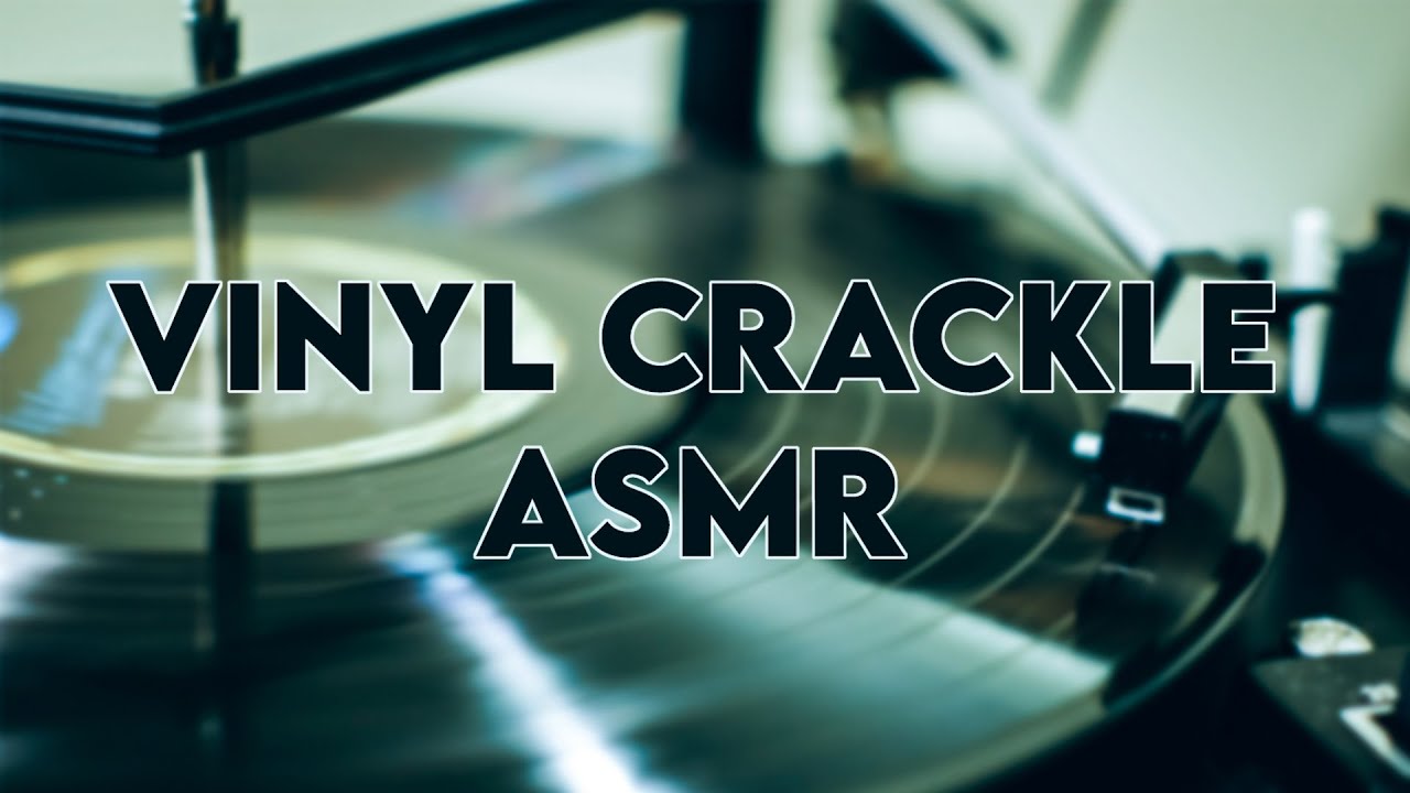 ASMR | VINYL CRACKLE SOUNDS FOR SLEEP AND RELAXATION - 1HOUR