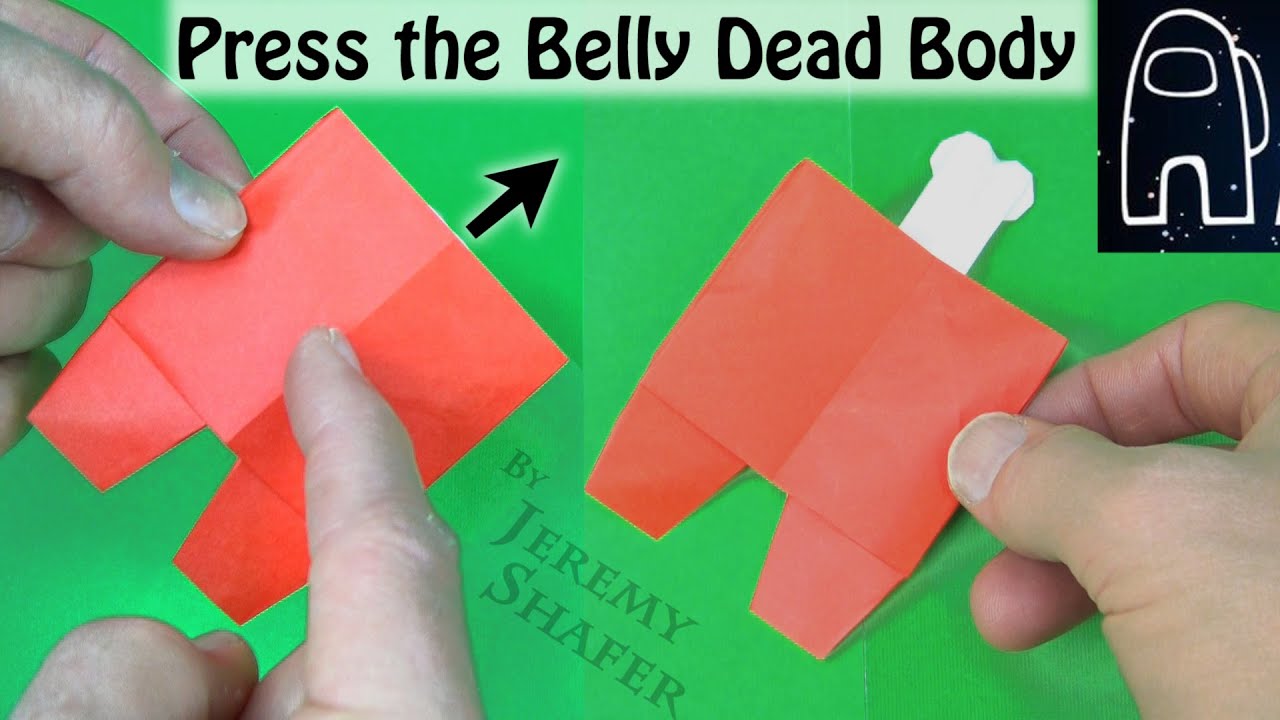 Press the Belly Dead Body 🦷 Among Us 🦴 Pure Origami Action Model