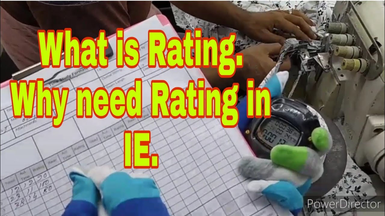 Rating in Garments Industry, why need rating, how to calculate rating, Garments, Rating, work study,
