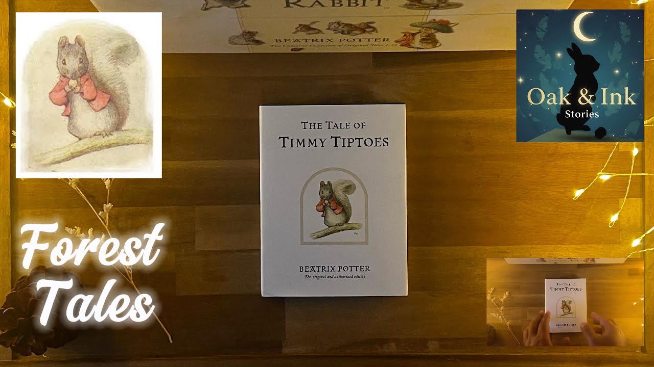 Into the Woods: The Tale of Timmy Tiptoes 🐿️ | Warm Heritage Reading