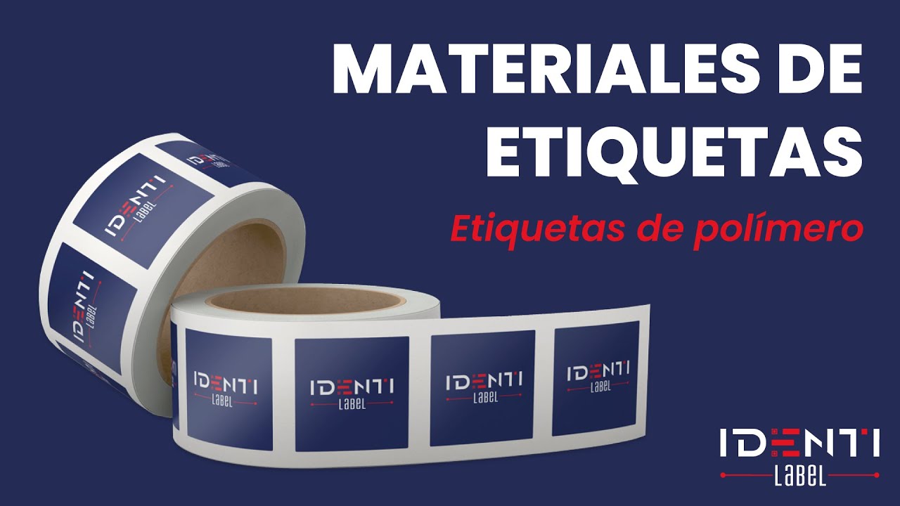 TIPOS DE MATERIALES PARA ETIQUETA - ETIQUETAS DE POLÍMERO