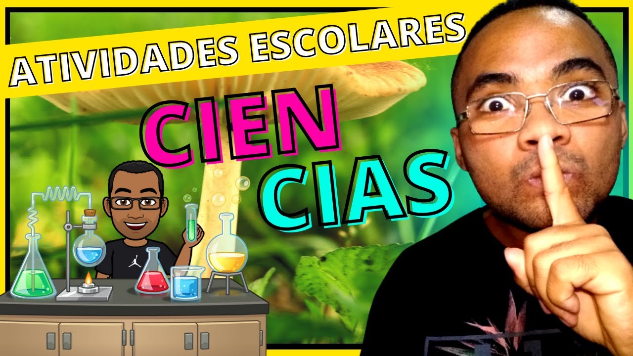 ATIVIDADES de CIENCIAS? QUAIS São os CONTEUDOS ESCOLARES de CIENCIAS? ATIVIDADES PRONTAS DE CIENCIAS