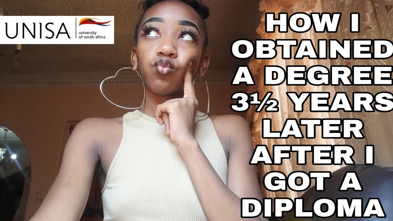 Got a diploma in matric and obtained a degree 3½ years later||Unisa ||Higher Certificate 