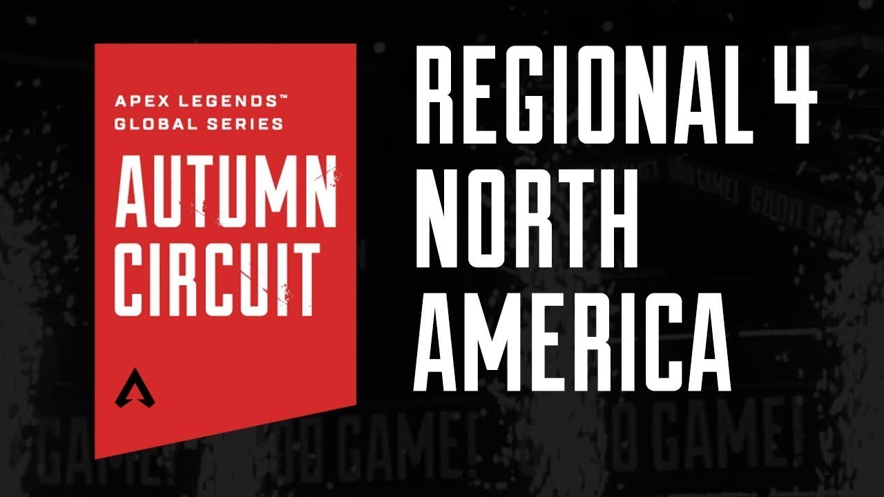 Apex Legends Global Series Autumn Circuit Regional #4 - North America