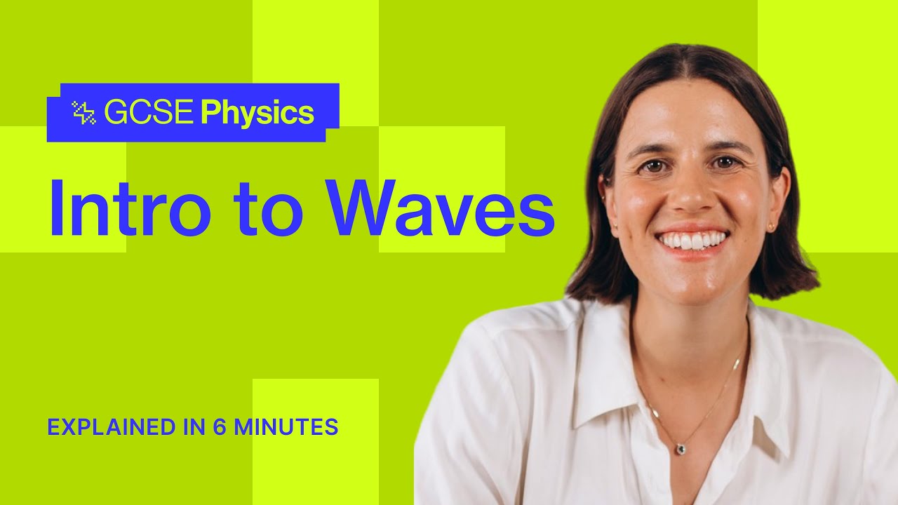 Intro to Waves | GCSE Physics