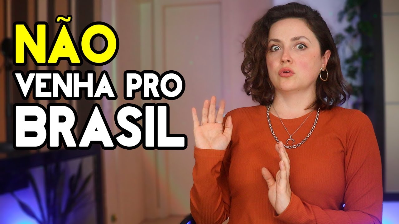 10 motivos para NÃO visitar o BRASIL!