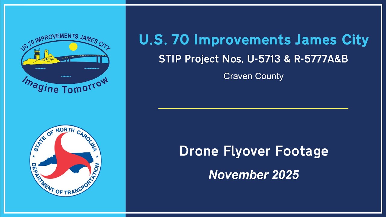 N.C. Department of Transportation: U.S. 70 Improvements in James City - November 2025