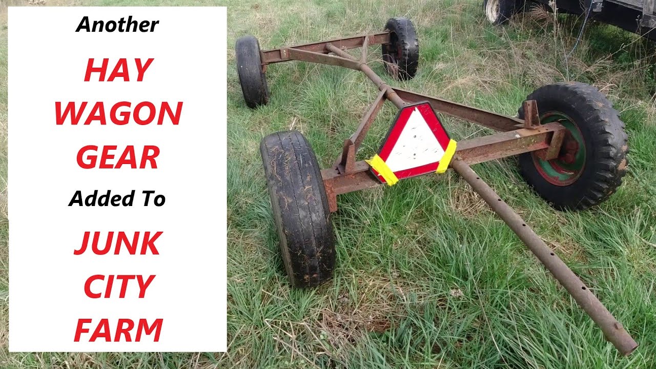 Another Hay Wagon Running Gear Added To Junk City Farm